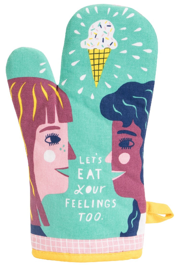 Let's Eat Your Feelings Oven Mitt