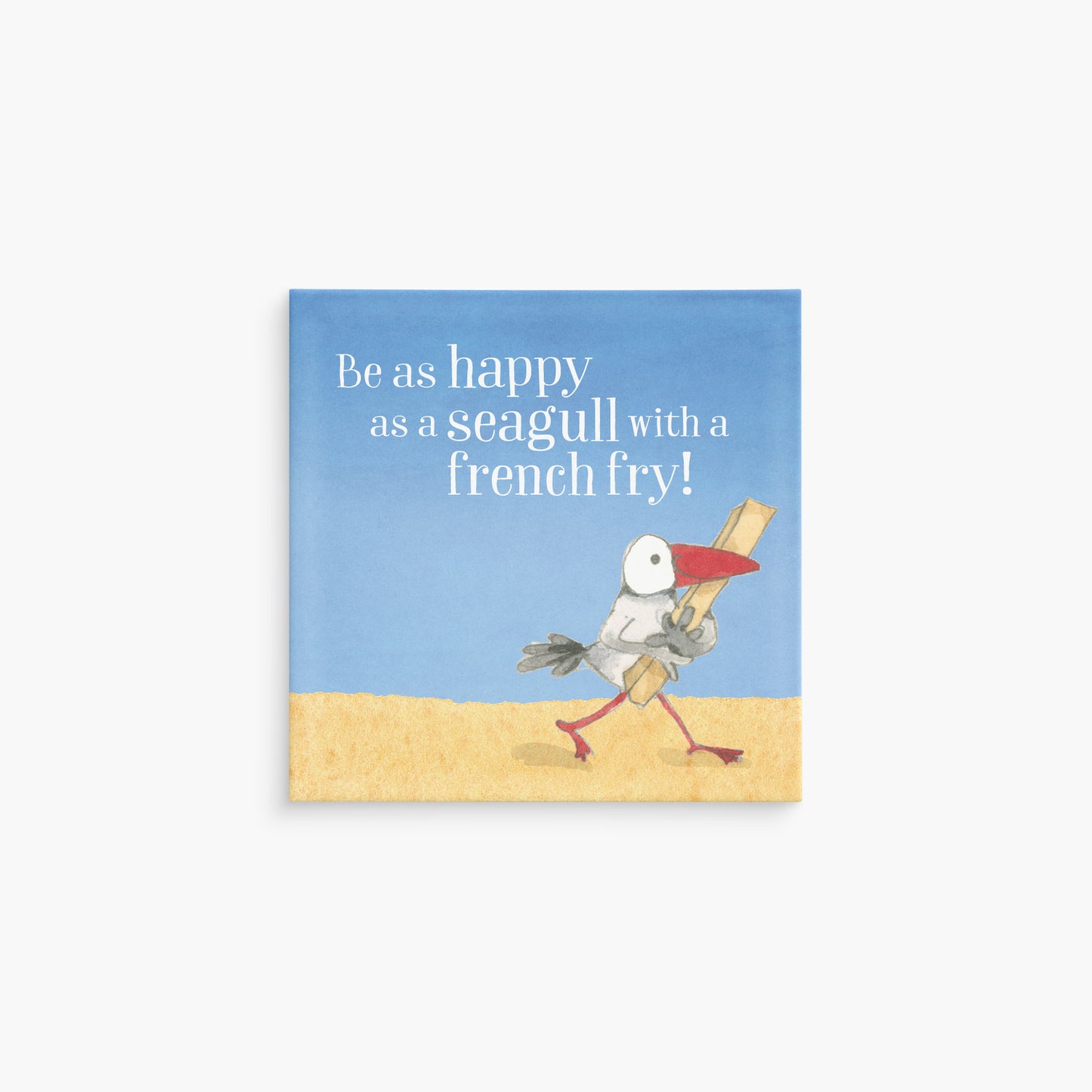 Be As Happy As A Seagull Magnet
