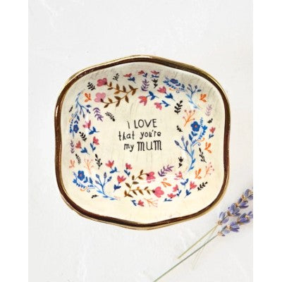 Antiqued Trinket Dish Mum I Love That You