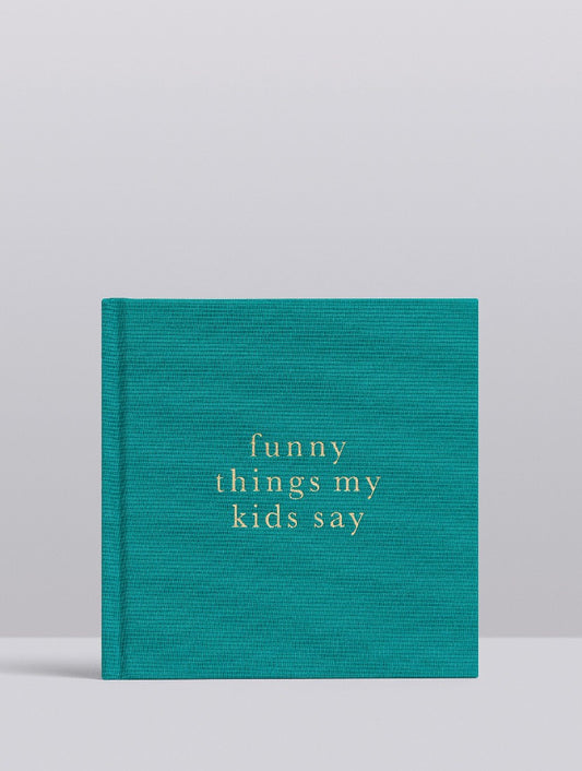 Funny Things My Kids Say Journal (jade)