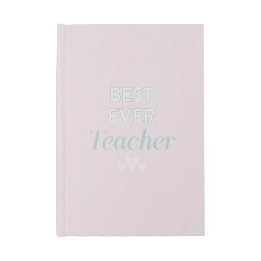 Best Teacher Ever Journal