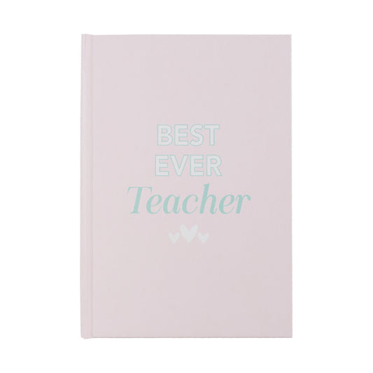 Best Teacher Ever Journal