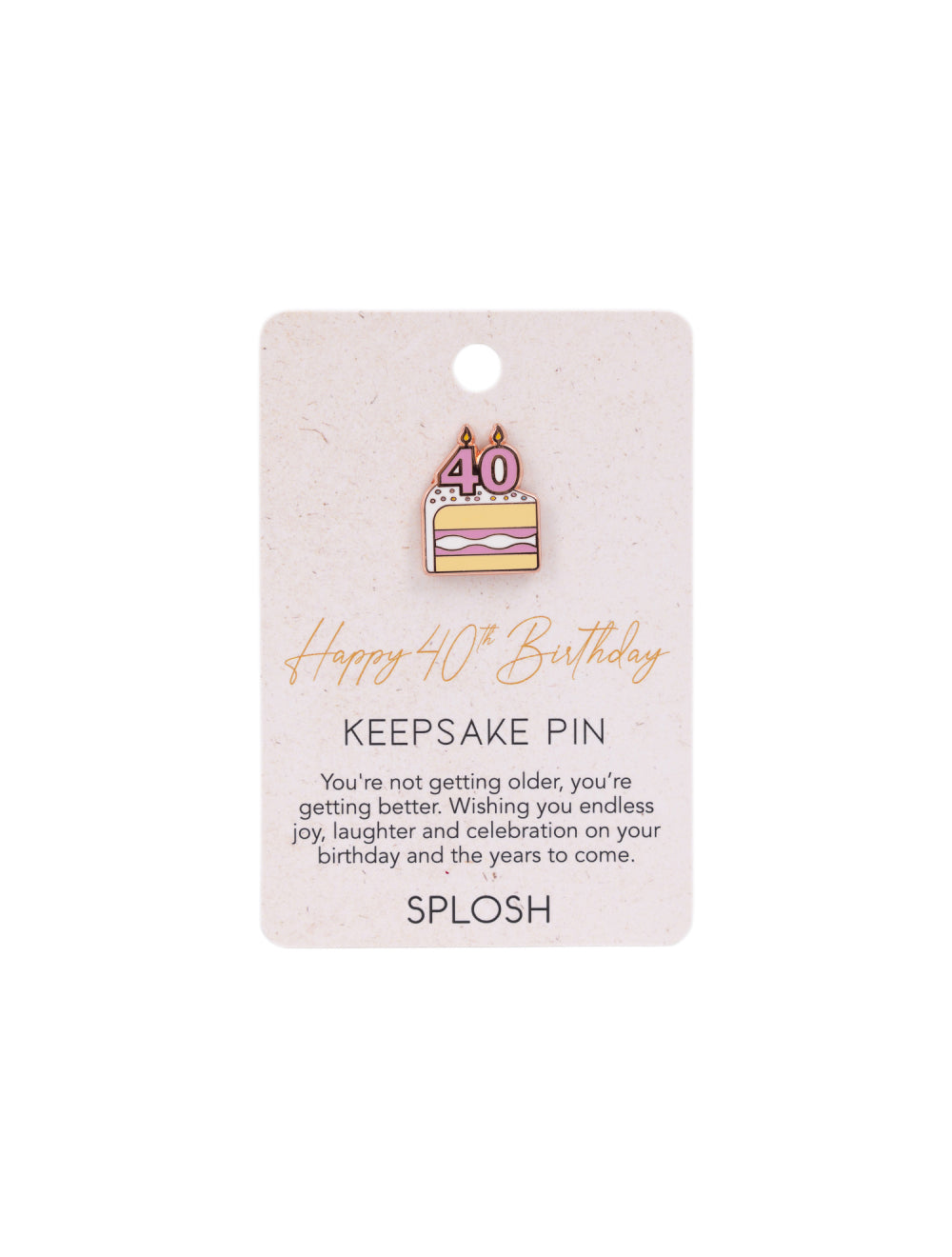 40th Birthday Keepsake Pin