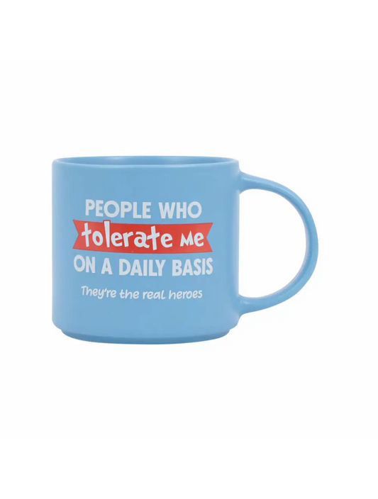 Cheeky Tolerate Mug